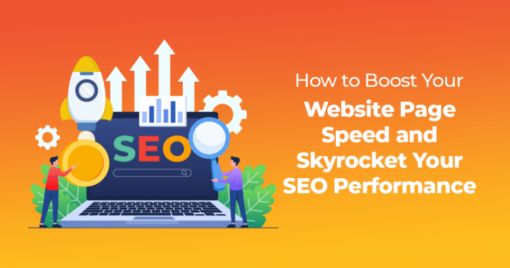 how to boost your website page speed and skyrocket your seo performance 1080x567 (3)